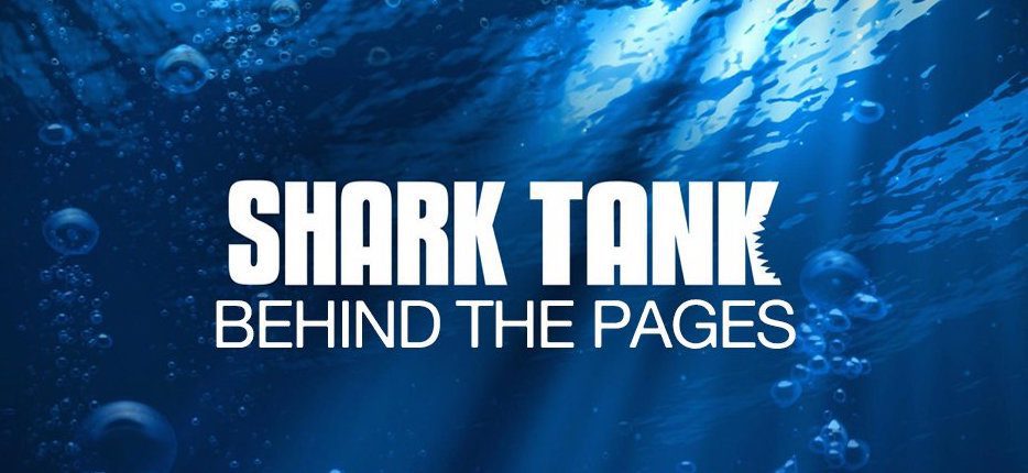 shark tank: behind the pages.